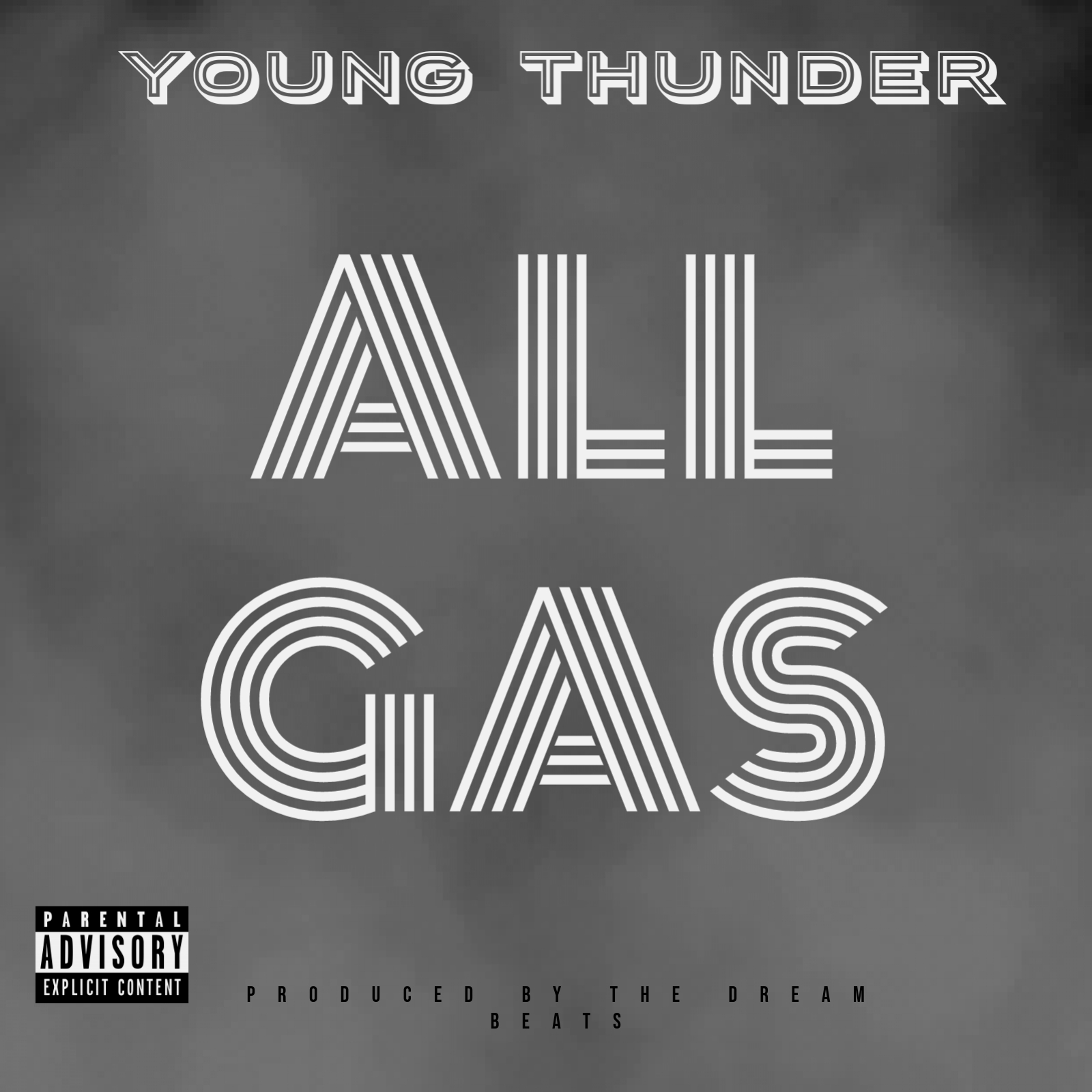 Young Thunder - All Gas Produced by The Dream Beats